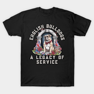 English Bulldogs A Legacy Of Service T-Shirt